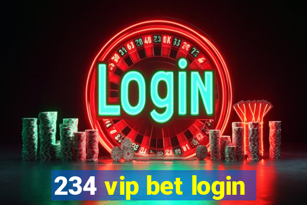 234 vip bet login